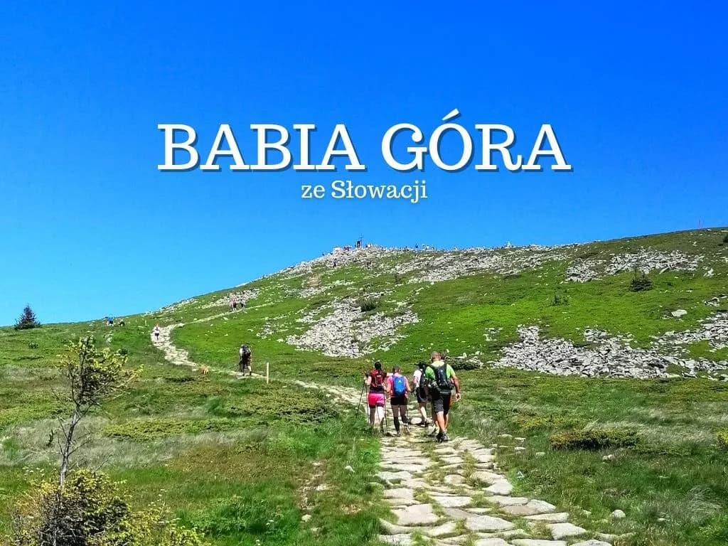 Jak wejść na Babią Górę: najłatwiejsze trasy i cenne wskazówki